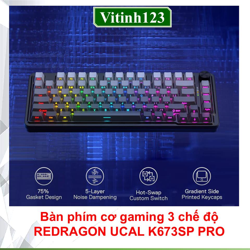 ban-phim-co-gaming-3-che-do-redragon-ucal-k673sp-pro-2025122120500210.jpeg